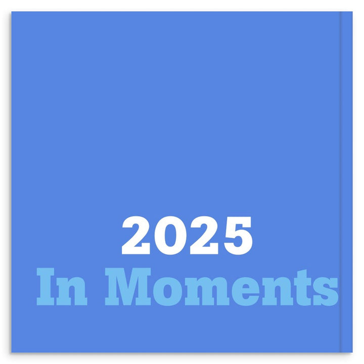 Year in Moments - 74 Pages - Countless Moments